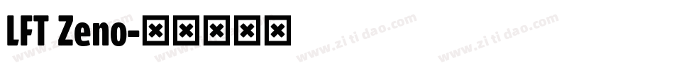 LFT Zeno字体转换